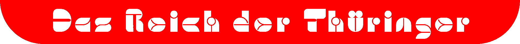 Schriftzug Das Reich der Thueringer